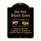 Signmission Designer Series-Do Not Block Gate Violators Will Be Ticketed Towed Vehicle, 24" x 18", BG-1824-9983 A-DES-BG-1824-9983 - alternate 1